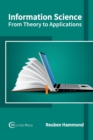 Image for Information Science: From Theory to Applications