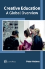 Image for Creative Education: A Global Overview