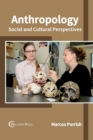 Image for Anthropology: Social and Cultural Perspectives