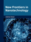 Image for New Frontiers in Nanotechnology