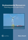 Image for Environmental Resources: Planning and Engineering