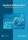 Image for Applied Mathematics: A Multidisciplinary Approach