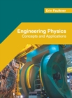 Image for Engineering Physics: Concepts and Applications