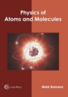 Image for Physics of Atoms and Molecules