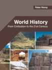 Image for World History: From Civilization to the 21st Century