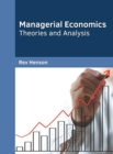 Image for Managerial Economics: Theories and Analysis