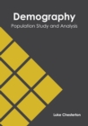 Image for Demography: Population Study and Analysis