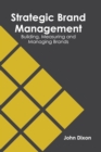 Image for Strategic Brand Management: Building, Measuring and Managing Brands