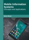 Image for Mobile Information Systems: Concepts and Applications
