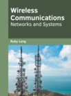 Image for Wireless Communications: Networks and Systems