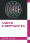 Image for Classical Electromagnetism