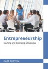 Image for Entrepreneurship: Starting and Operating a Business