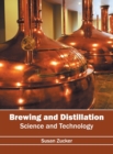Image for Brewing and Distillation : Science and Technology