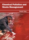 Image for Chemical Pollution and Waste Management