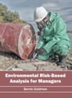 Image for Environmental Risk-Based Analysis for Managers
