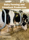 Image for Dairy Farming and Livestock Production