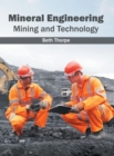 Image for Mineral Engineering: Mining and Technology