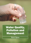 Image for Water Quality, Pollution and Management