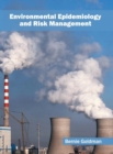 Image for Environmental Epidemiology and Risk Management