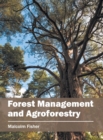 Image for Forest Management and Agroforestry