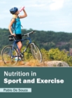 Image for Nutrition in Sport and Exercise