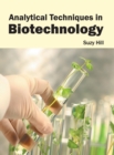 Image for Analytical Techniques in Biotechnology