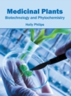 Image for Medicinal Plants: Biotechnology and Phytochemistry
