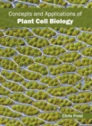 Image for Concepts and Applications of Plant Cell Biology