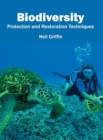 Image for Biodiversity: Protection and Restoration Techniques