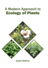Image for A Modern Approach to Ecology of Plants