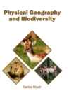 Image for Physical Geography and Biodiversity
