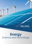 Image for Energy: Science and Technology