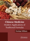 Image for Chinese Medicine: Modern Applications of Traditional Formulas