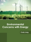 Image for Environmental Concerns with Energy