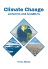 Image for Climate Change: Concerns and Solutions