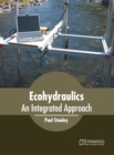 Image for Ecohydraulics: An Integrated Approach