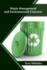 Image for Waste Management and Environmental Concerns
