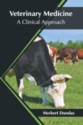 Image for Veterinary Medicine: A Clinical Approach