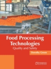 Image for Food Processing Technologies: Quality and Safety
