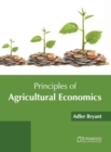 Image for Principles of Agricultural Economics