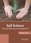 Image for Soil Science: Natural Resource Management