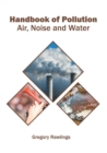 Image for Handbook of Pollution: Air, Noise and Water