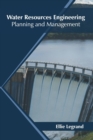 Image for Water Resources Engineering: Planning and Management