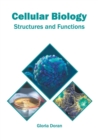 Image for Cellular Biology: Structures and Functions