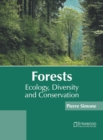 Image for Forests: Ecology, Diversity and Conservation