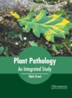 Image for Plant Pathology: An Integrated Study