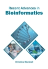 Image for Recent Advances in Bioinformatics