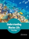 Image for Understanding Marine Life