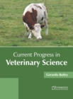 Image for Current Progress in Veterinary Science