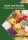 Image for Food and Health: Nutrition Science and Technology